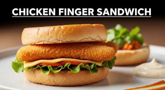 Chicken Finger Sandwich